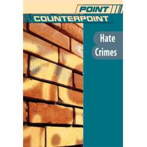 Hate Crimes Point-Counterpoint